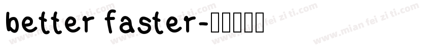 better faster字体转换